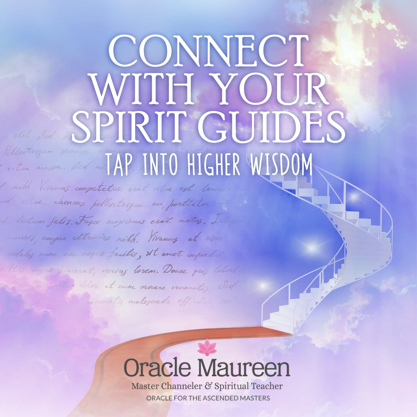 Connect With Your Spirit Guides: Tap Into Higher Wisdom